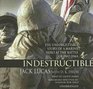 Indestructible The Unforgettable Story of a Marine Hero at the Battle of Iwo Jima