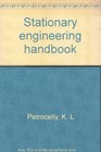 Stationary engineering handbook