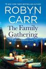 The Family Gathering (A Sullivan's Crossing Novel)