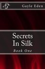 Secrets In Silk