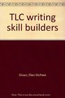 TLC writing skill builders