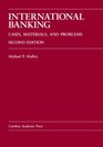 International Banking Cases Materials and Problems