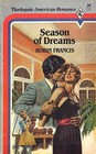 Season of Dreams (Harlequin American Romance, No 88)