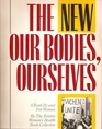 The New Our Bodies, Ourselves:  A Book by and for Women