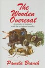 The Wooden Overcoat (Asterisk Club, Bk 1)