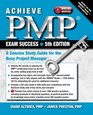 Achieve PMP Exam Success 5th Edition A Concise Study Guide for the Busy Project Manager