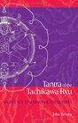 Tantra of the Tachikawa Ryu Secret Sex Teachings of the Buddha
