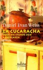 La Cucaracha oder Die Stunde der Kakerlaken