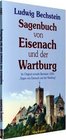 Sagenbuch der Wartburg und von Eisenach