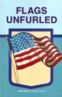 Flags Unfurled (A Beka)