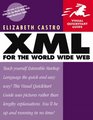 XML for the World Wide Web Visual QuickStart Guide