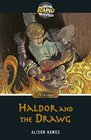 Haldor and the Drawg