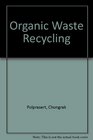 Organic Waste Recycling