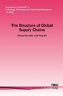 The Structure of Global Supply Chains