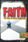 Faith: 100 Days to Figure Yours Out! (100 Teen Devos)
