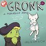 Gronk A Monster's Story Volume 3 TP