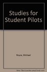 Studies for Student Pilots