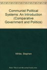 Communist Political Systems an Introduction