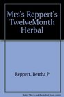 Mrs Reppert's Twelve Month Herbal
