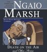 Death on the Air and Other Stories: The Inspector Alleyn Mysteries (Inspector Alleyn Mystery)