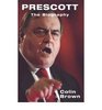 Fighting Talk  Biography of John Prescott