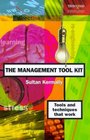 The Management Tool Kit Techniques That Work
