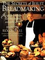 The Secrets of Jesuit Breadmaking