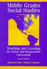 Middle Grades Social Studies Teaching and Learning for Active and Responsible Citizenship