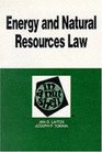 Energy and Natural Resources Law in a Nutshell (Nutshell Series)