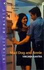 Mad Dog And Annie