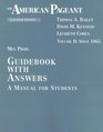 The American Pageant Guidebook with Answers  A Manual for Students Vol 2 Since 1865