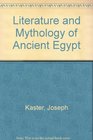 The literature and mythology of ancient Egypt