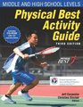 Physical Best Activity Guide Middle and High School Level3rd Ed