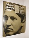 Edison's Electric Light Biography of an Invention