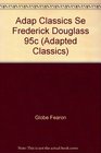 Adap Classics Se Frederick Douglass 95c