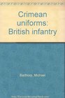 Crimean uniforms British infantry