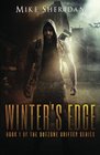 Winter's Edge A Post Apocalyptic/Dystopian Adventure
