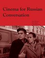 Cinema for Russian Conversation Vol 1