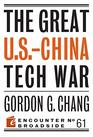 The Great USChina Tech War