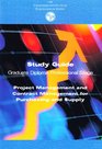 Project Management and Contract Management for Purchasing and Supply Study Guide