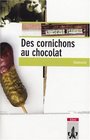 Des Cornichons au chocolat