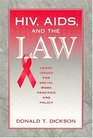 HIV AIDS and the Law Legal Issues for Social Work Practice and Policy