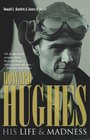 Empire  The Life Legend and Madness of Howard Hughes