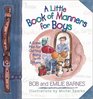 A Little Book of Manners for Boys A Game Plan for Getting Along with Others