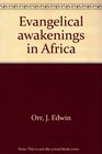 Evangelical awakenings in Africa