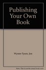 Publishing Your Own Book