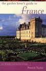 Garden Lover's Guide to France