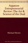 Aspatore Entrepreneurial Review The Art  Science of the Deal