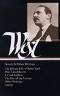 Nathanael West  Novels and Other Writings  The Dream Life of Balso Snell / Miss Lonelyhearts / A Cool Million / The Day of the Locust / Letters