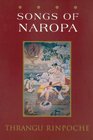 Songs of Naropa Commentaries on Songs of Realization